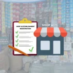 Unveiling the Importance of Shop Act License: A Roadmap to Compliance and Employee Well-being